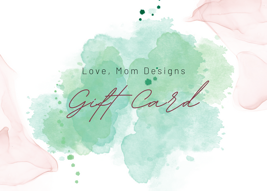 Love, Mom Gift Card